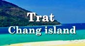 Trat : Chang island : ตราด เกาะช้าง